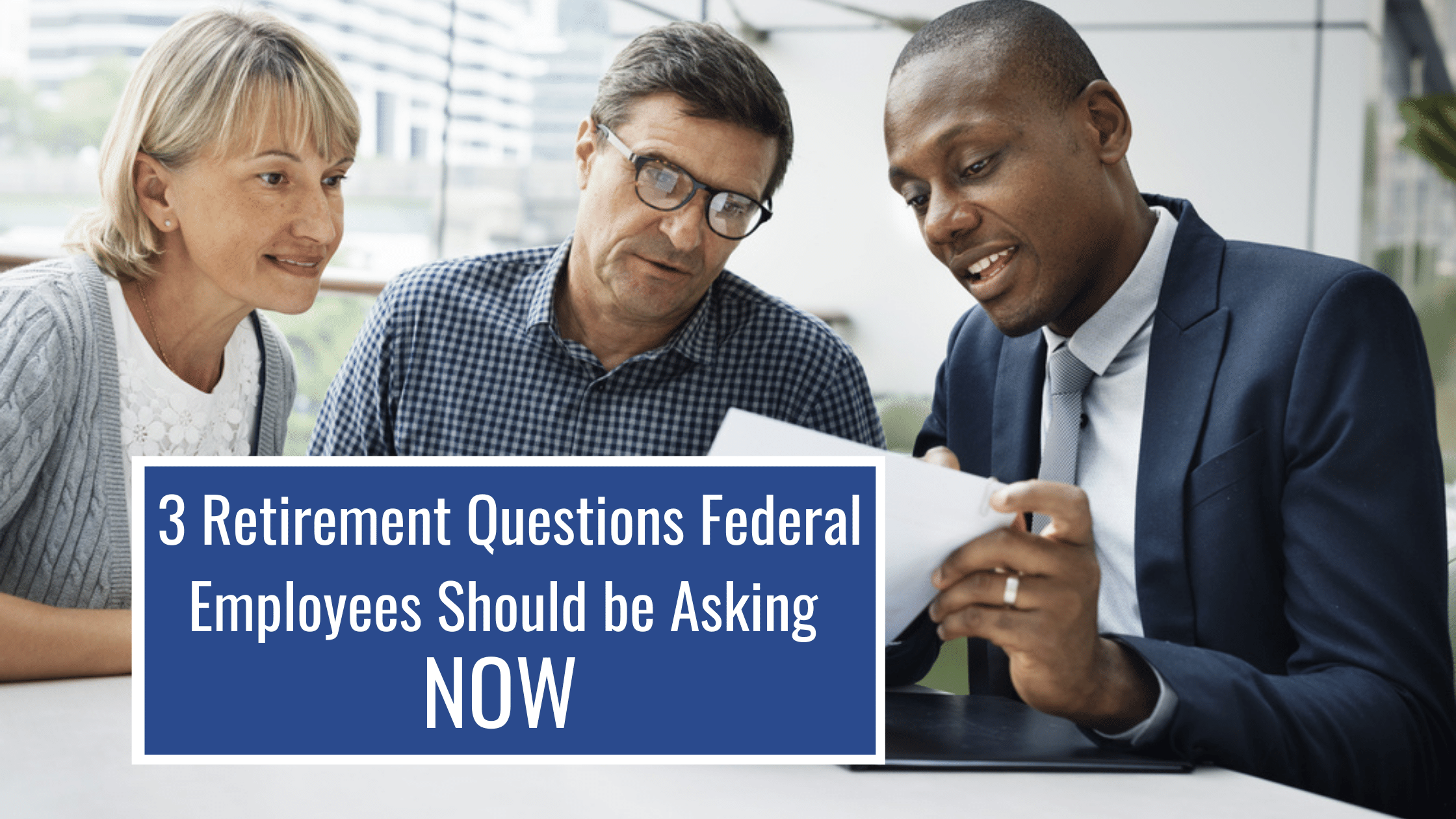 3-retirement-questions-federal-employees-should-be-asking-now